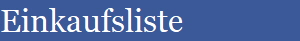 Einkaufsliste