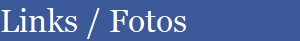 Links / Fotos